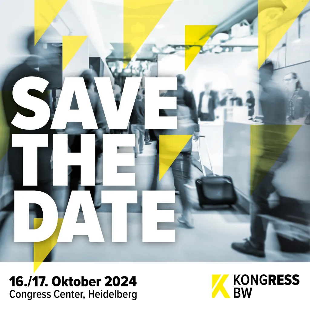 Bild mit Menschen im Hintergrund. In großen Buchstaben steht Save the Date und das Datum, der 16. und 17. Oktober im Congress Center Heidelberg. Daneben das Logo von KONGRESS BW